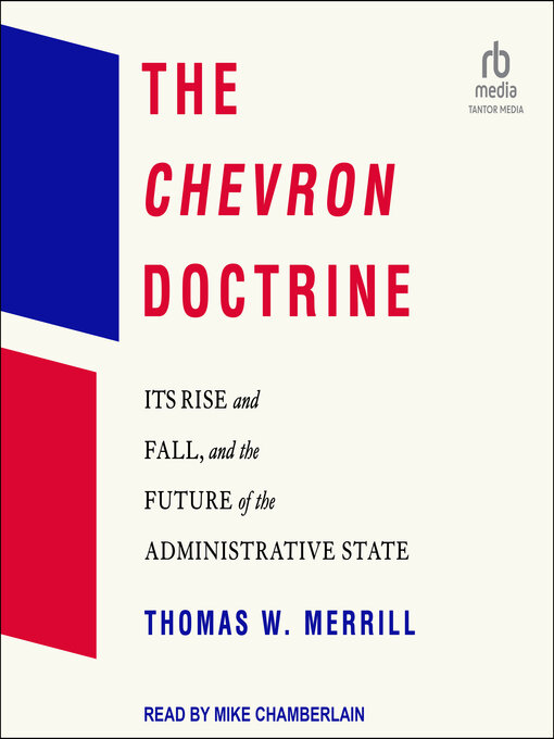 Title details for The Chevron Doctrine by Thomas W. Merrill - Available